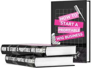 How to Start a Profitable Wig Business eBook